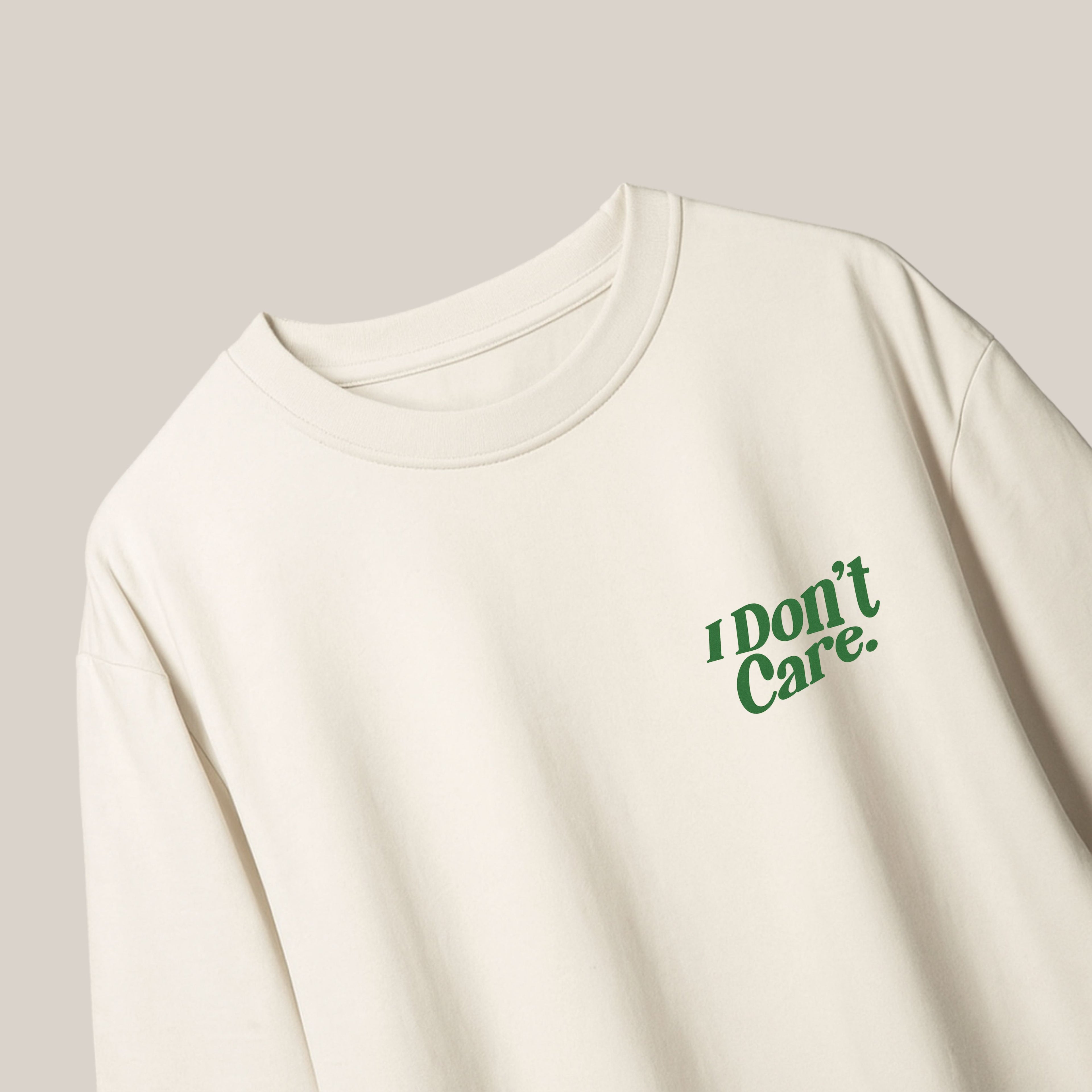 I DON'T CARE - OVERSIZED TEE
