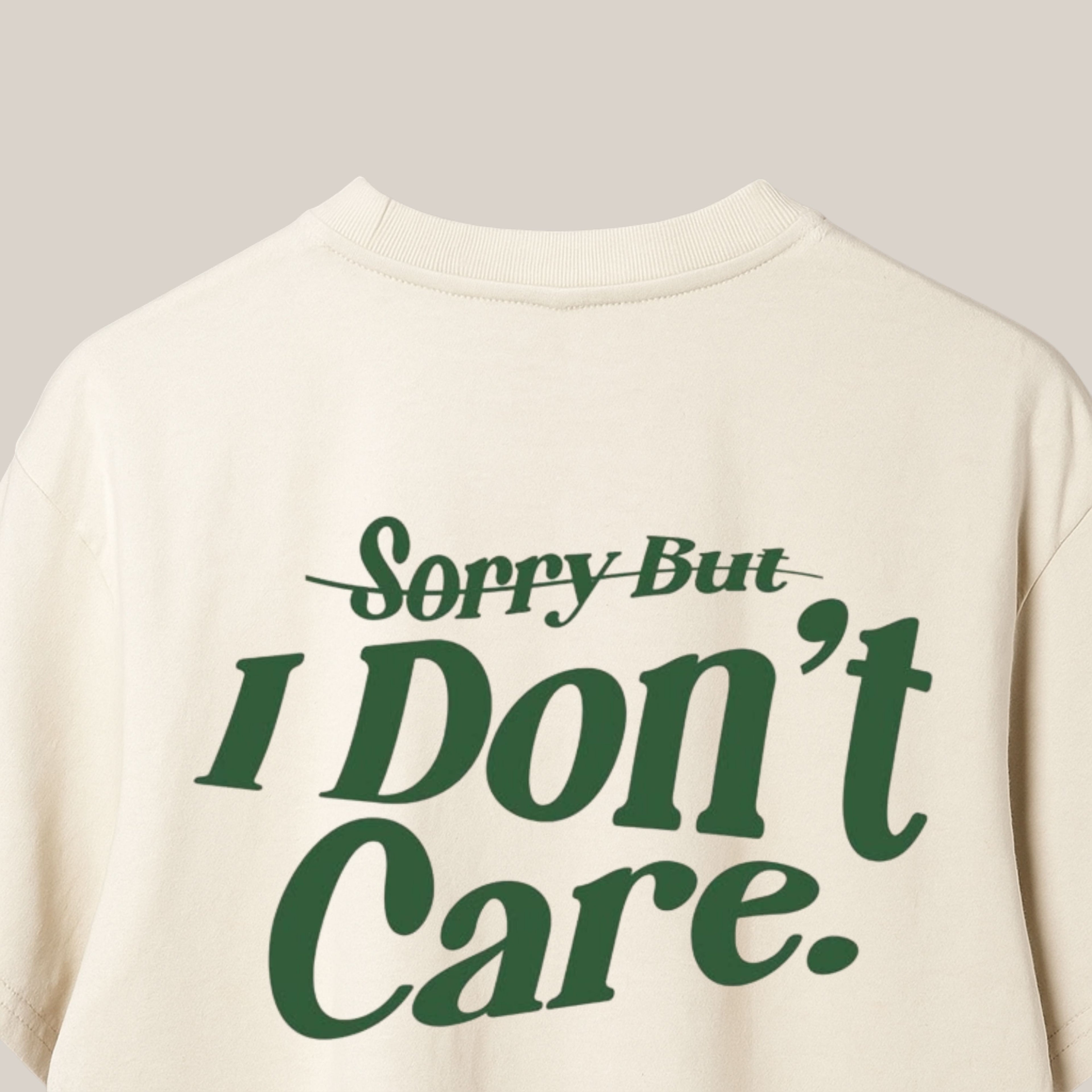 I DON'T CARE - OVERSIZED TEE