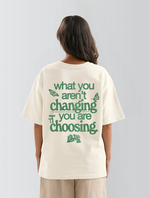 Change begins within - Oversized Tee