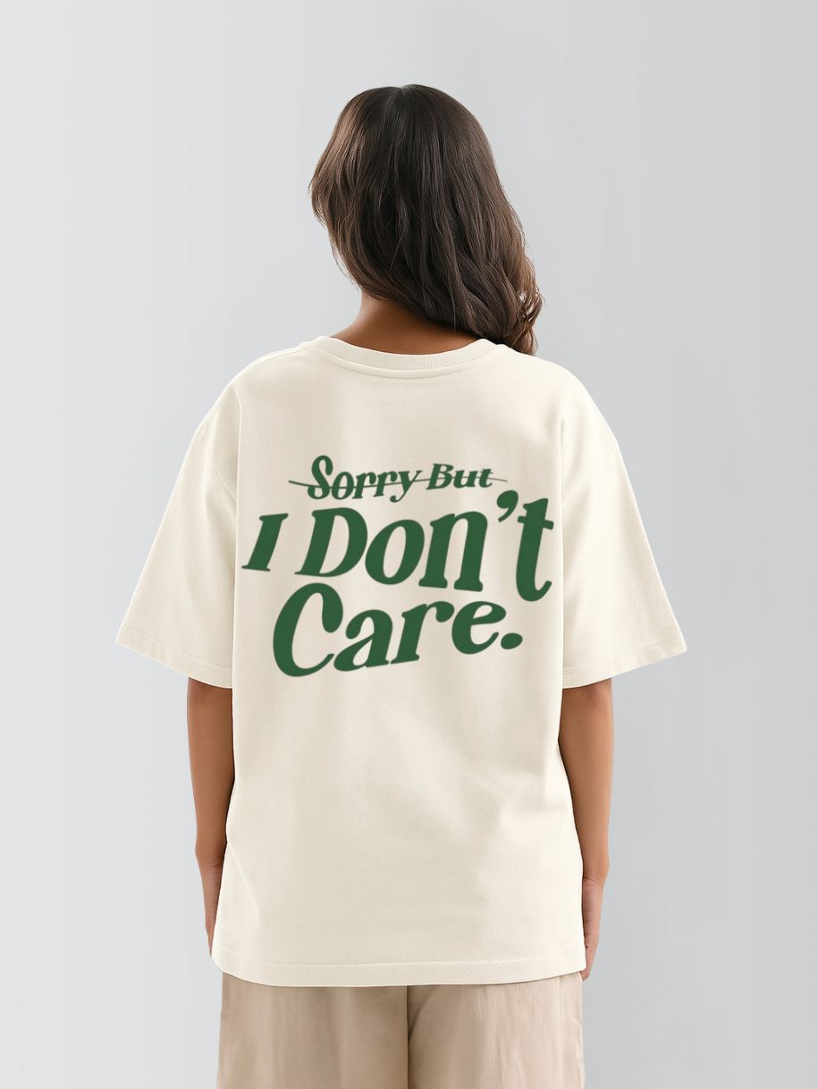 I DON'T CARE - OVERSIZED TEE